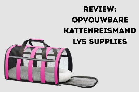 opvouwbare kattenreismand review