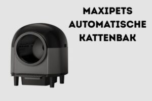 maxipets automatische kattenbak review